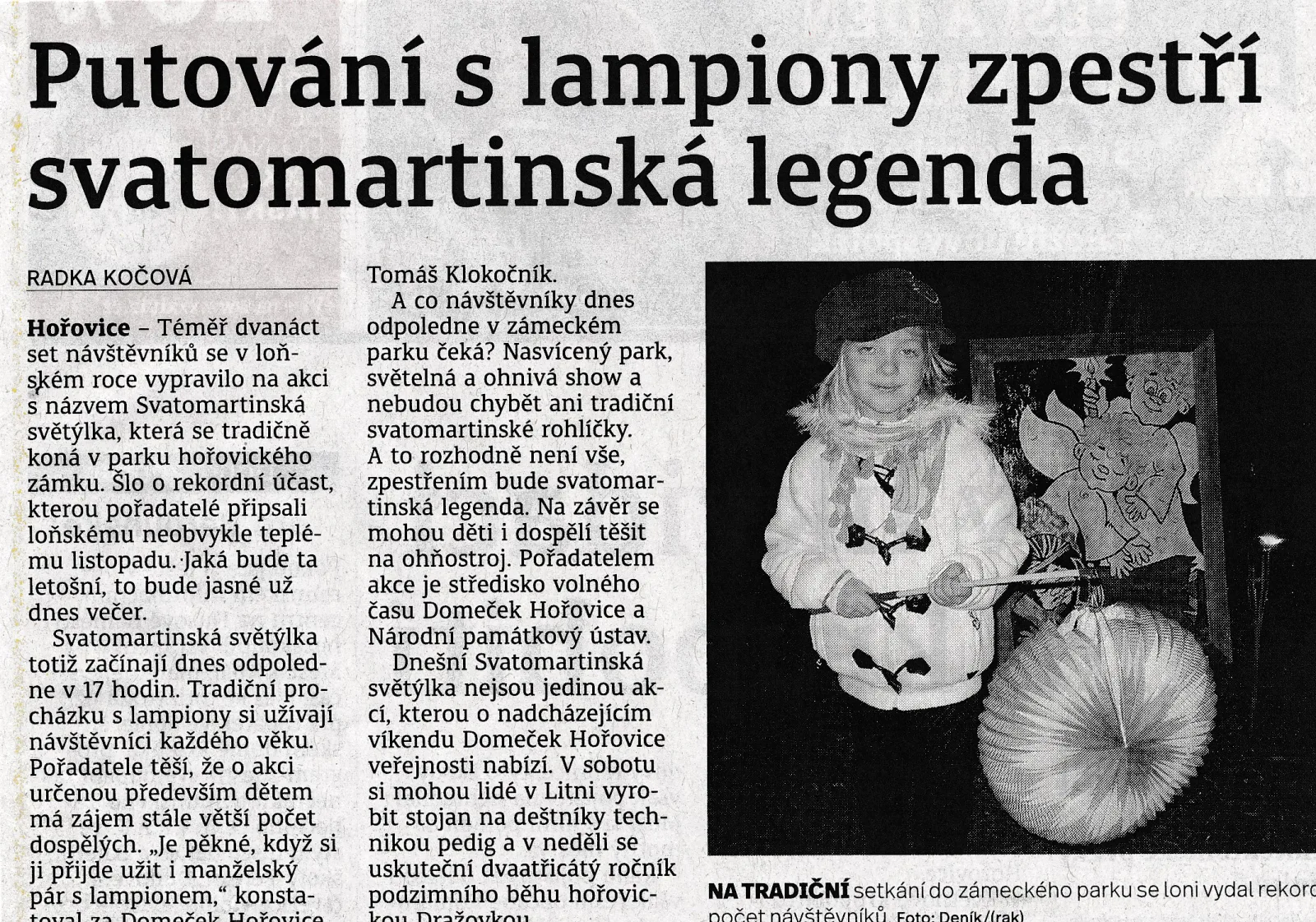 Svatý Martin s poutníky vítal návštěvníky u jeskyně